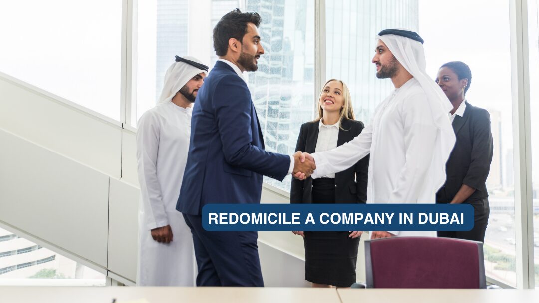 Redomicile a Company in Dubai