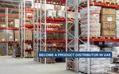 How to Become a Product Distributor in UAE? A Comprehensive Guide