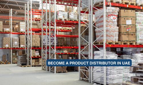 How to Become a Product Distributor in UAE? A Comprehensive Guide